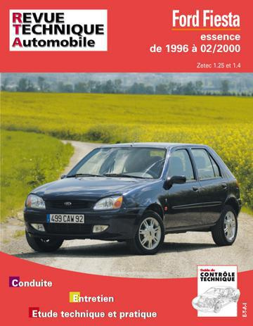 Emprunter FORD FIESTA DEPUIS 1996 - MOTEURS ESSENCE ZETEC 1.25 ET 1.4 livre
