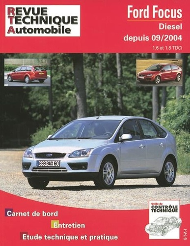 Emprunter Rta 698.1 ford focus diesel dep 09/04 1.6/1.8 tdci livre