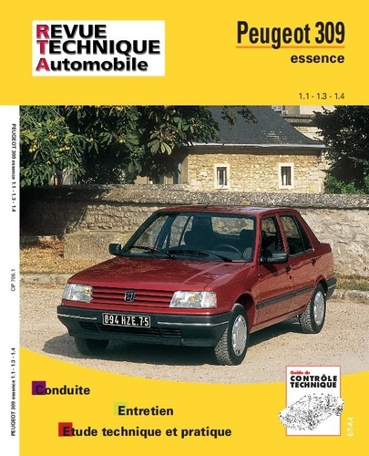 Emprunter Peugeot 309 essence. Moteurs 1.1, 1.3 et 1.4, tous types jusqu'à fin de fabricatio livre