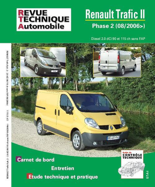 Emprunter Renault Trafic II Phase 2 Diesel 2.0 dCi 90 et 115 ch sans FAP (08/2006) livre