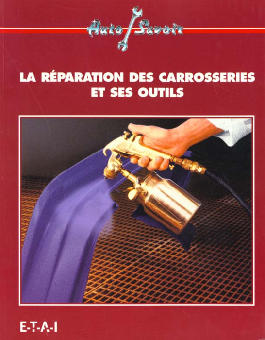 Emprunter LA REPARATION DES CARROSSERIES ET SES OUTILS livre