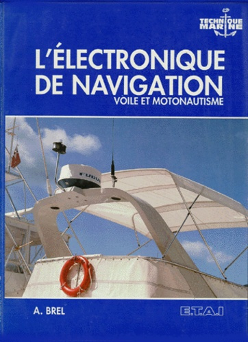 Emprunter L'ELECTRONIQUE DE NAVIGATION livre