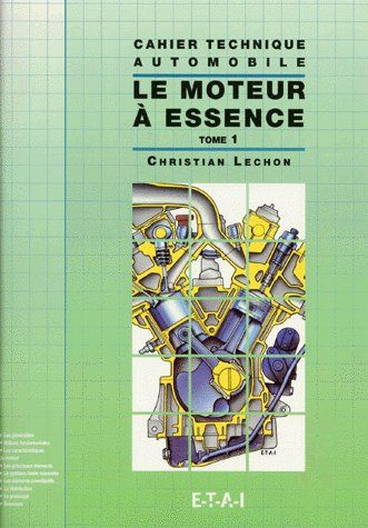 Emprunter CT LE MOTEUR A ESSENCE - TOME 1 livre
