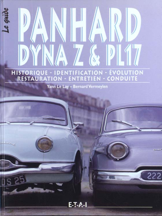 Emprunter Panhard Dyna Z & PL17. Historique, identification, évolution, restauration, entretien, conduite livre