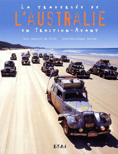 Emprunter La traversée de l'Australie en Traction-Avant livre