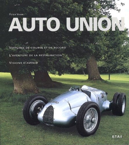 Emprunter Auto Union. Voitures de course et de record livre