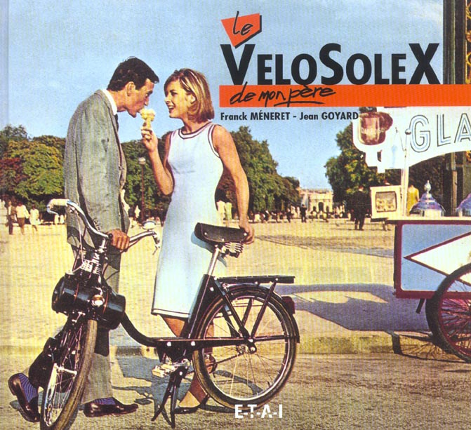 Emprunter Le VéloSolex de mon père livre