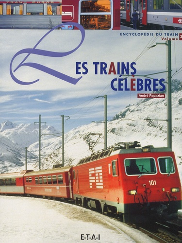 Emprunter Les trains célèbres livre