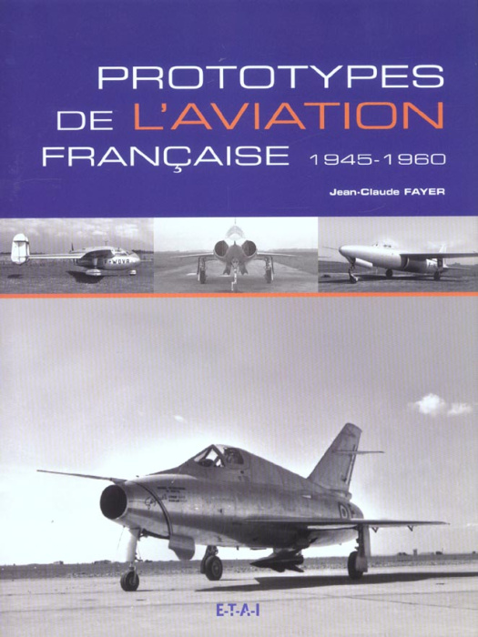 Emprunter Prototypes de l'aviation française, 1945-1960 livre