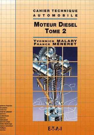 Emprunter Moteur Diesel. Tome 2 livre