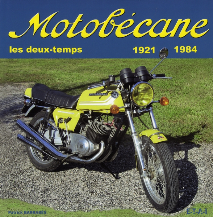 Emprunter Motobécane. Les deux-temps 1921-1984 livre