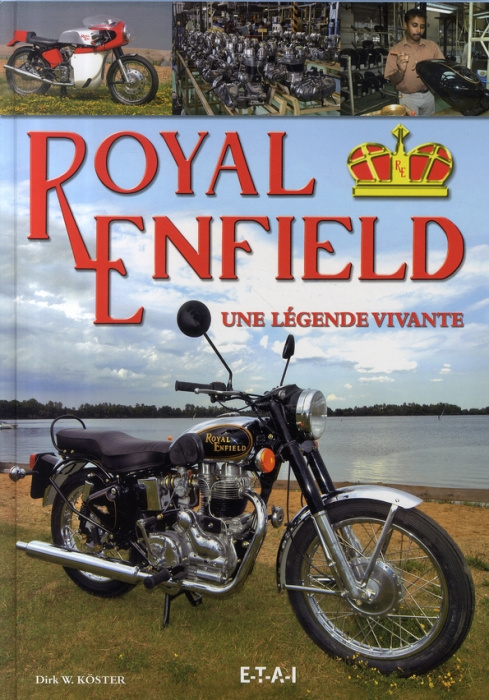 Emprunter Royal Enfield. Une légende vivante livre