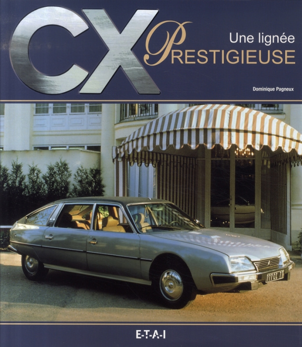 Emprunter CX. Une lignée prestigieuse livre