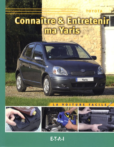 Emprunter Connaître & entretenir ma Yaris livre