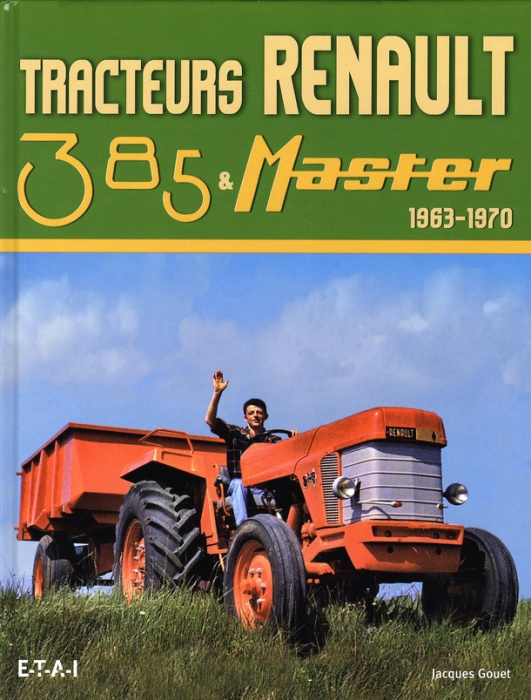 Emprunter Tracteurs Renault 385 & Master. 1963-1970 livre