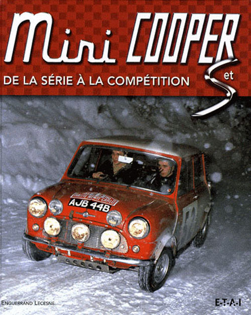 Emprunter Mini Cooper et S. De la série à la compétition, 1961-1971 livre