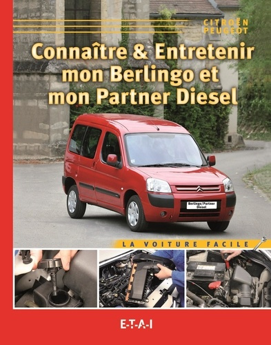 Emprunter Connaitre & entretenir ma partner berlingo diesel livre