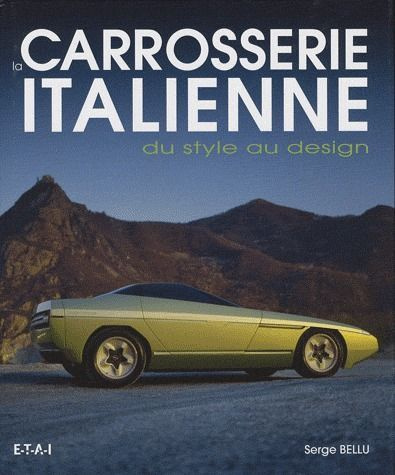 Emprunter La carrosserie italienne. Du style au design livre