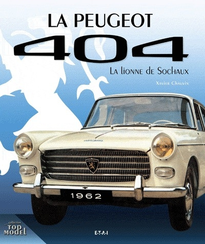 Emprunter La Peugeot 404. La lionne de Sochaux livre