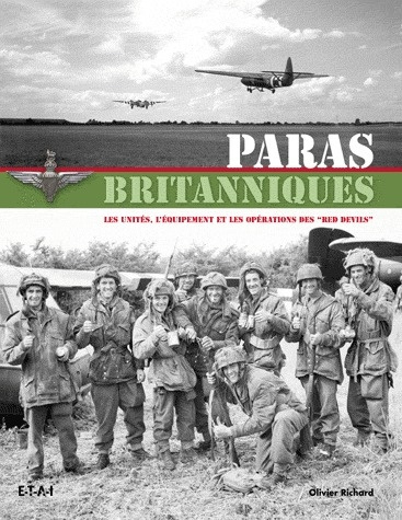 Emprunter Paras britanniques. Les unités, l'équipement et les opérations des