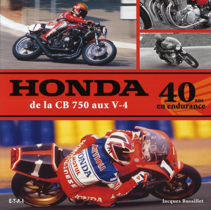 Emprunter Honda, de la CB 750 aux V-4. 40 ans en endurance livre