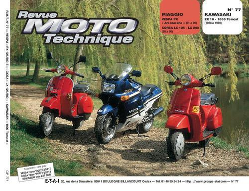 Emprunter RMT 77.1 PIAGGO VESPA PX-LX125-200/KAWASAKI ZX10 livre