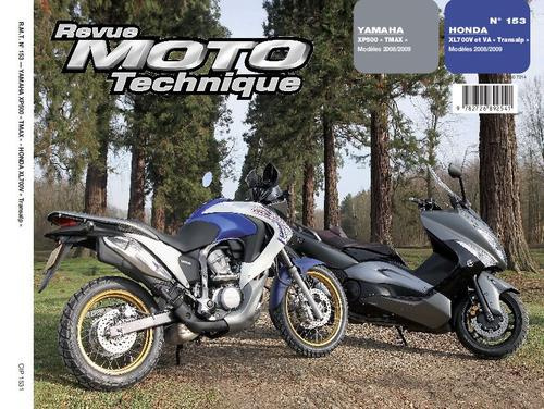 Emprunter Rmt 153.1 yamaha 500 tmax 08/09 honda xl700v>2008 livre