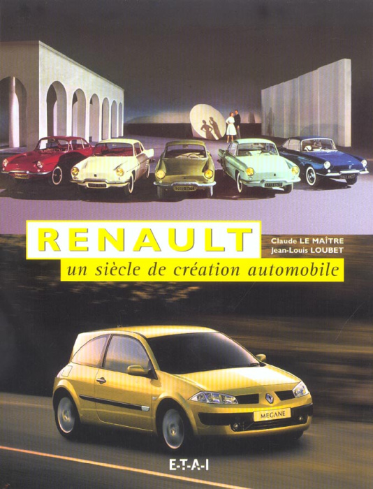 Emprunter Renault, un siècle de création automobile livre