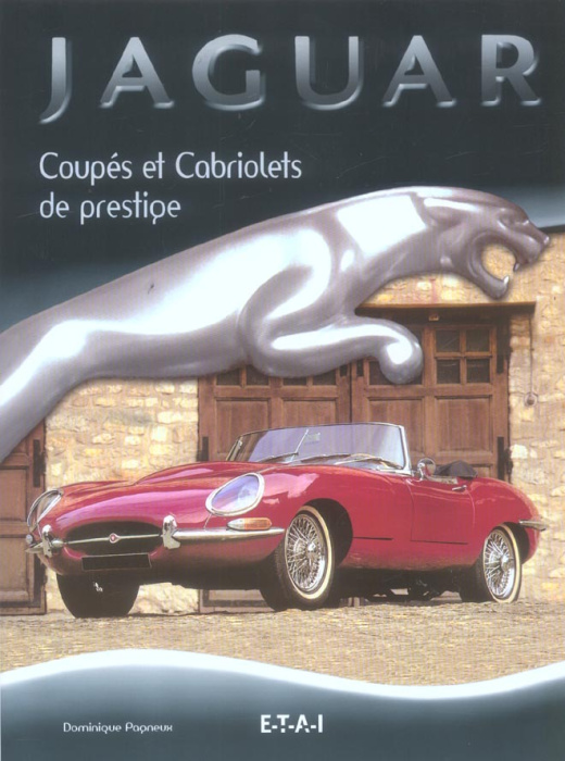 Emprunter Jaguar. Coupés & Cabriolets livre