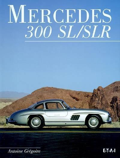 Emprunter Mercedes 300 SL/SLR livre