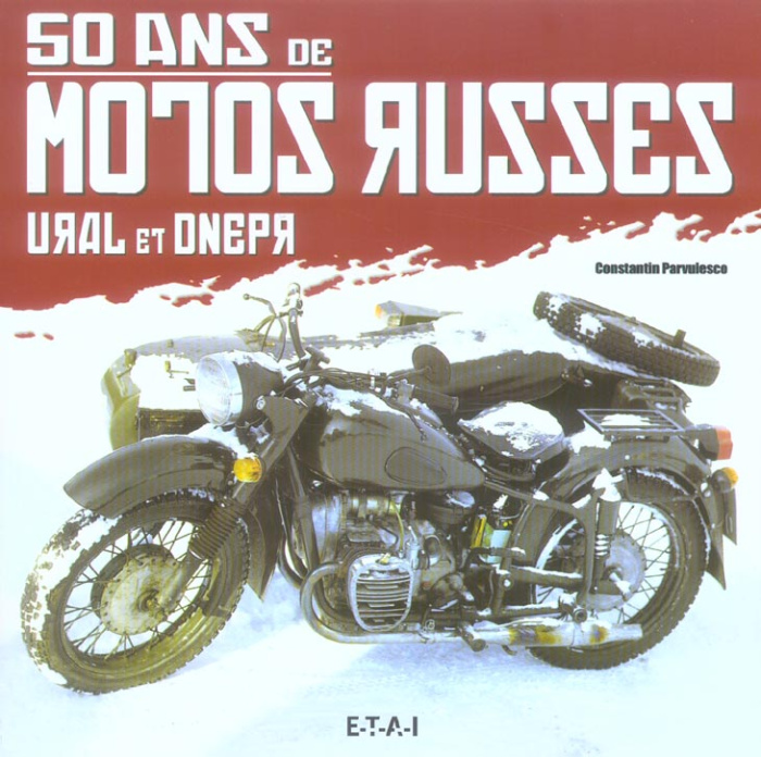 Emprunter 50 ans de motos russes. Ural et Dnepr livre