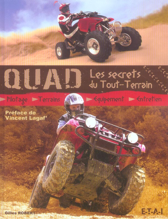 Emprunter Quad. Les secrets du tout-terrain livre