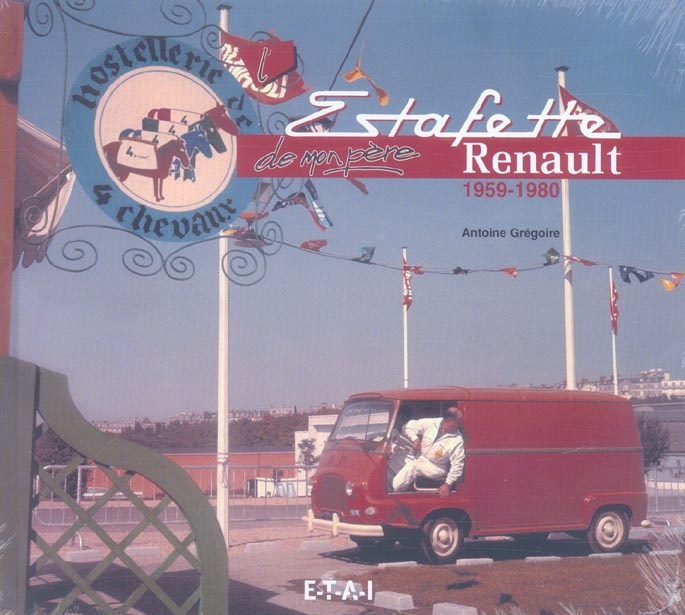 Emprunter L'Estafette Renault. 1959-1980 livre