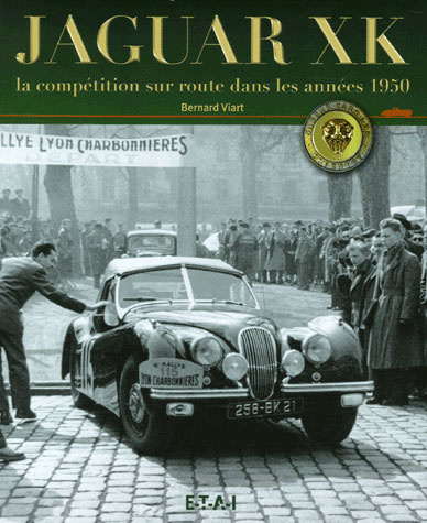 Emprunter Jaguar XK. La compétition sur route dans les années 1950 livre