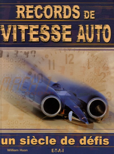 Emprunter Records de vitesse auto. Un siècle de défis livre