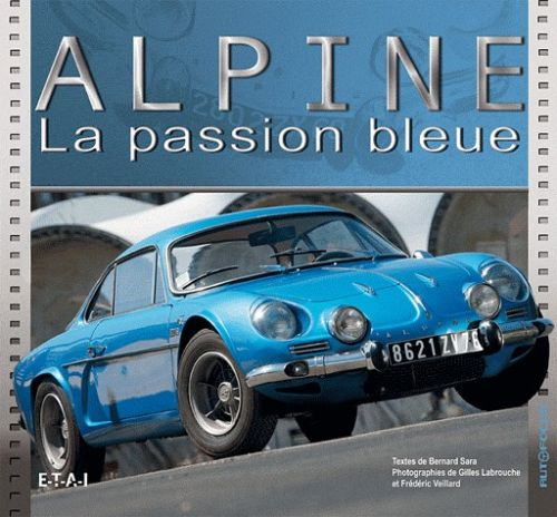 Emprunter Alpine. La passion bleue livre