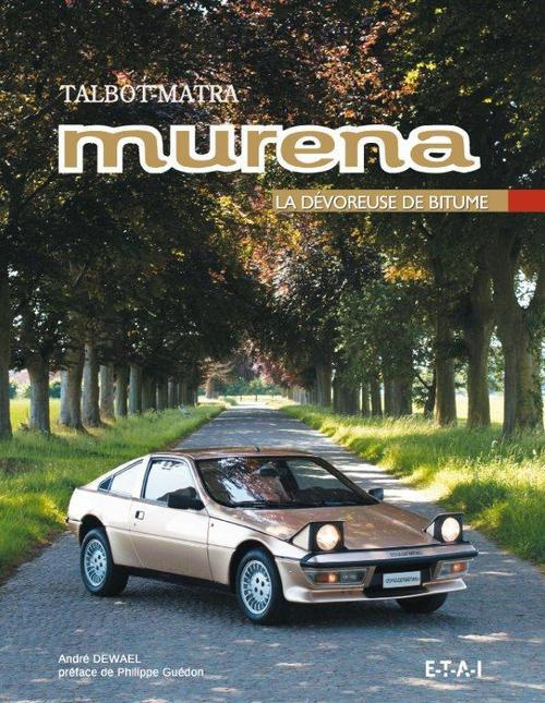 Emprunter Talbot-Matra Murena. La dévoreuse de bitume livre