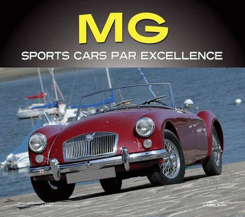 Emprunter MG. Sports cars par excellence livre