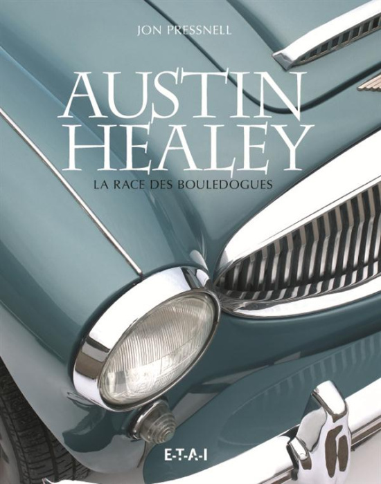 Emprunter Austin-Healey. La race des bouledogues livre