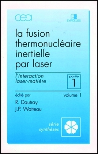 Emprunter FUSION THERMONUCLEAIRE INERTIELLE PAR LASER 1.T1 livre