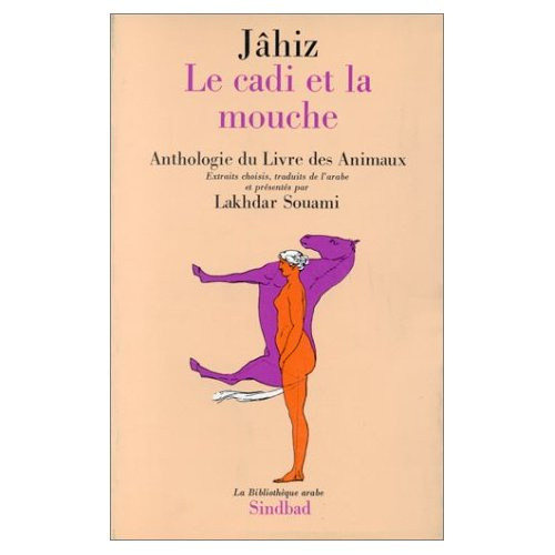 Emprunter Le Cadi et la mouche. Anthologie du 