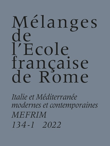 Emprunter Mélanges de l'Ecole française de Rome. Italie et Méditerranée N° 134-1/2022 : Scambi mediterranei: d livre