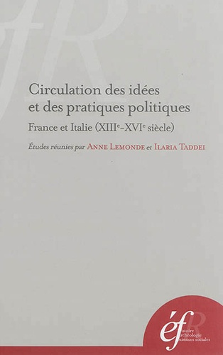 Emprunter Circulation des idées et des pratiques politiques. France et Italie (XIIIe-XVIe siècle) livre