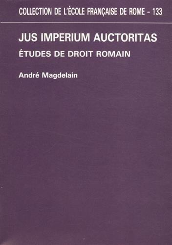 Emprunter Jus imperium auctoritas. Etudes de droit romain livre