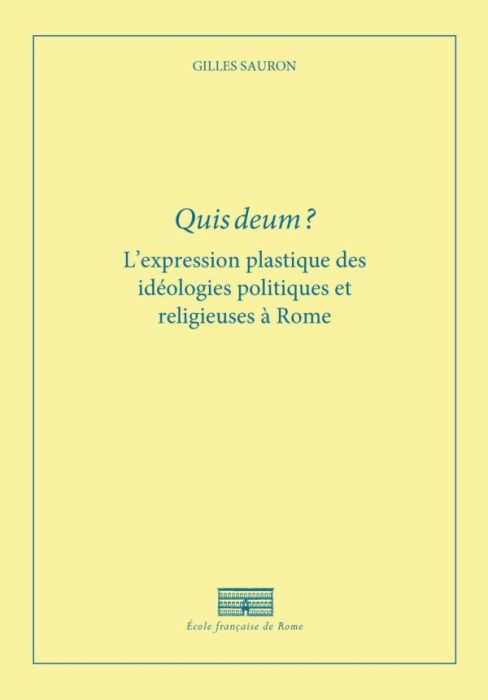 Emprunter Quis Deum ? L'expression plastique des idéologies politiques et religieuses à Rome à la fin de la Ré livre