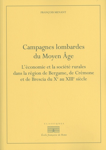 Emprunter Campagnes lombardes du Moyen Age. L'économie et la société rurales dans la région de Bergame, de Cré livre