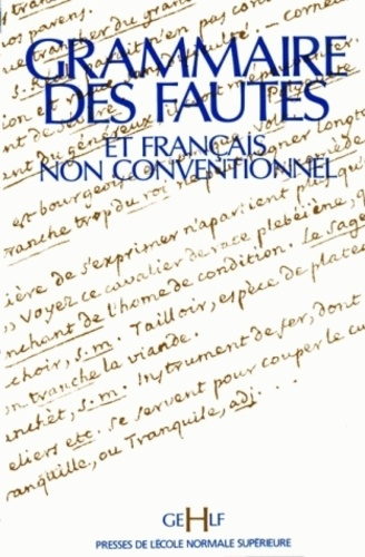 Emprunter Grammaire des fautes et français non conventionnels. Actes du IVe colloque international organisé à livre