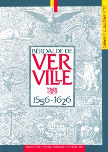 Emprunter Béroalde de Verville. 1556-1626 livre