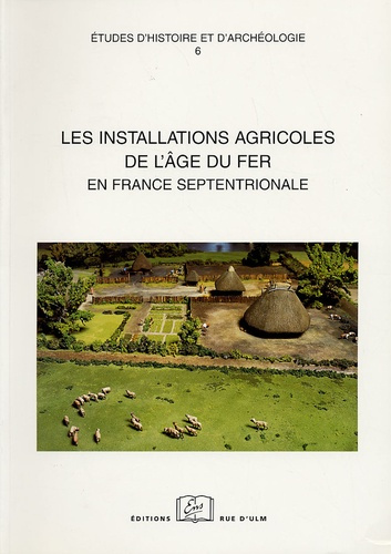 Emprunter Les installations agricoles de l'âge du fer en France septentrionale livre
