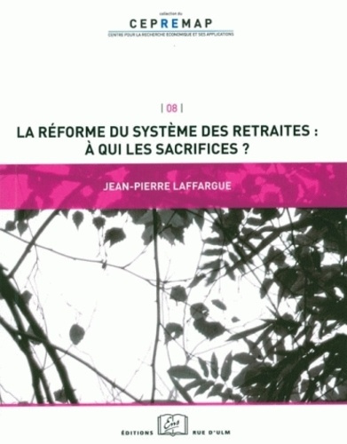 Emprunter La réforme du système des retraites : à qui les sacrifices ? livre